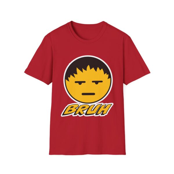 Bruh Graphic Unisex T-Shirt, Funny Casual Shirt for Teens, Gift for Friends, Everyday Wear, Humor Tee - Image 62