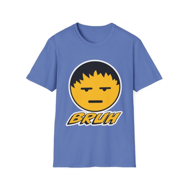 Bruh Graphic Unisex T-Shirt, Funny Casual Shirt for Teens, Gift for Friends, Everyday Wear, Humor Tee - Image 44